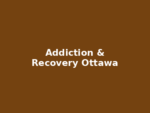 Addiction & Recovery Services – Ottawa