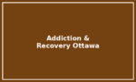 Addiction & Recovery Services – Ottawa
