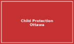 Child & Youth Protection Resources – Ottawa