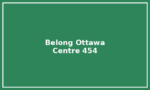 Belong Ottawa @ Centre 454
