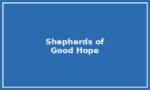 Shepherds of Good Hope Shepherds of Good Hope