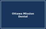 Ottawa Mission – Dental Clinic Ottawa Mission – Dental Clinic