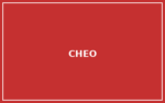 CHEO – Children’s Hospital of Eastern Ontario CHEO – Children’s Hospital of Eastern Ontario