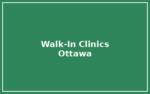 Walk-In Clinics – Ottawa Walk-In Clinics – Ottawa