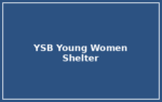 YSB Young Women’s Emergency Shelter