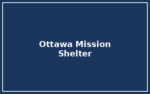 The Ottawa Mission – Emergency Shelter