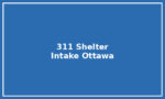City of Ottawa 311 – Emergency Shelter Intake