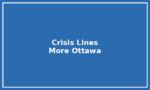 Additional Crisis Lines – Ottawa