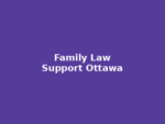Family Law Support – Ottawa Family Law Support – Ottawa