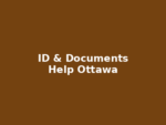 ID & Documentation Help – Ottawa
