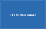 City of Ottawa 311 – Shelter Intake City of Ottawa 311 – Shelter Intake