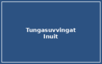 Tungasuvvingat Inuit