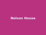 Nelson House Nelson House