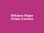 Ottawa Rape Crisis Centre Ottawa Rape Crisis Centre
